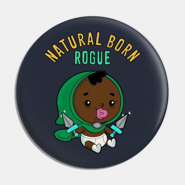 Natural Born Rogue - dark skin tone Pin by Queenmob