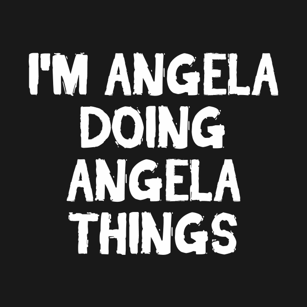 I'm Angela doing Angela things by hoopoe