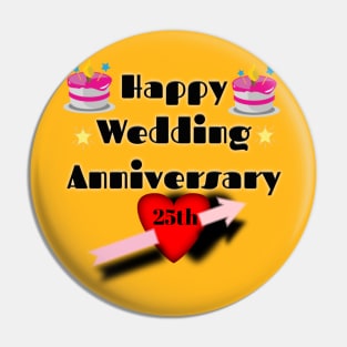 Happy Wedding anniversary t-shirt Pin