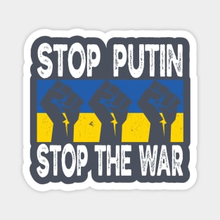 Stop Putin Stop The War, Stop Putin, Stop The War Magnet