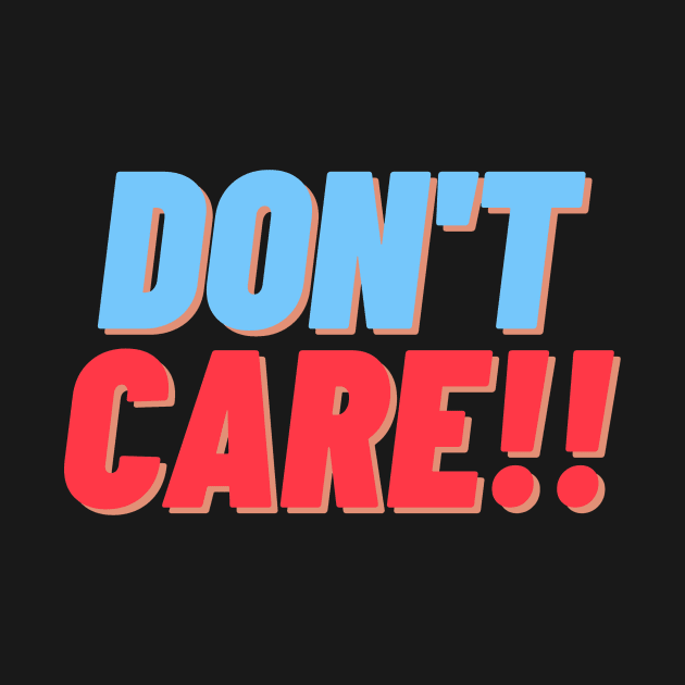 Don't Care by ROID ONE 