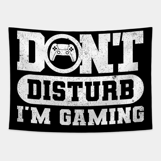 Dont Disturb Im Gaming Tapestry by Sachpica