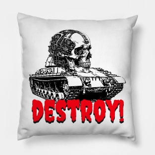 DESTROY! Pillow