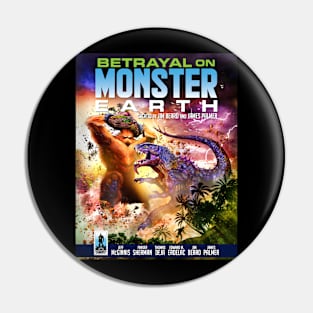 Betrayal on Monster Earth Pin