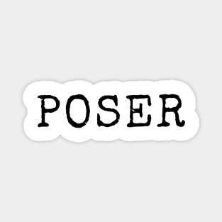 Funny Retro Vintage Word 1980s Poser Skater T-Shirt Sticker Gifts Magnet