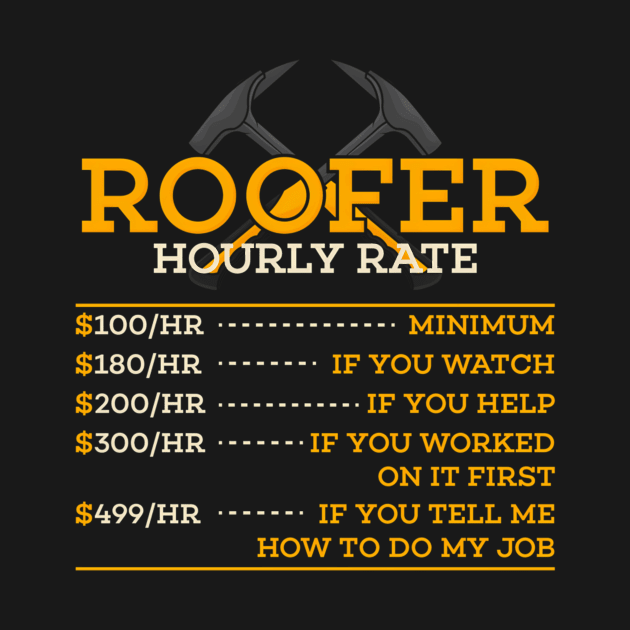 Roofer Hourly Rate Roofer by Niklas	Ldersh