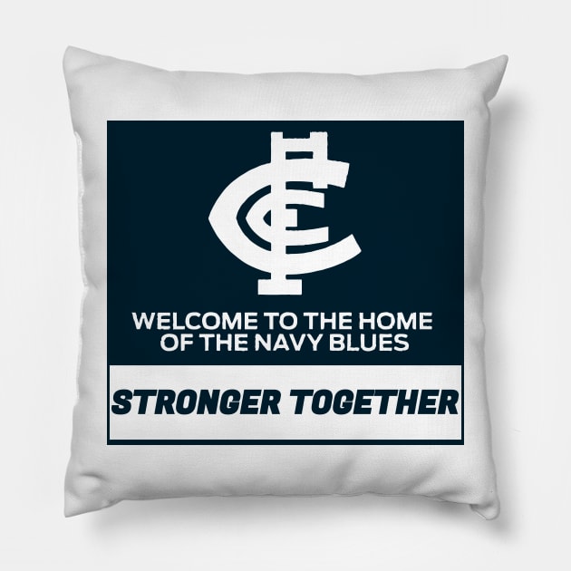 Carlton Football Club: WELCOME TO THE HOME OF THE NAVY BLUES Pillow by exploring time