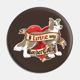 I Love My Border Collie - Lilac Pin