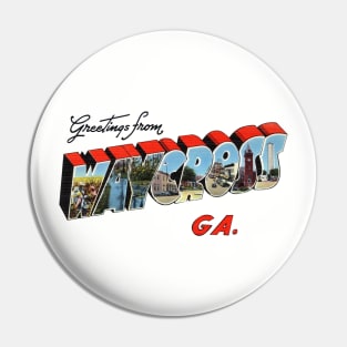 Greetings from Waycross Georgia Pin