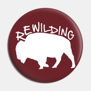 Rewilding - rewild yourself Pin