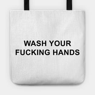 Wash Your Fucking Hands Tote