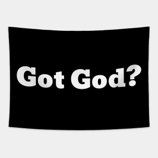 Got God? V2 Tapestry
