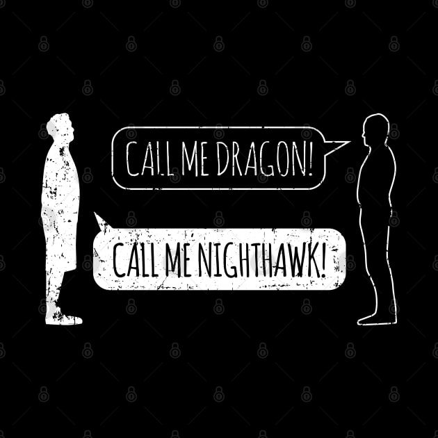You Have to Call Me Nighthawk (Bubble Variant) by SaltyCult