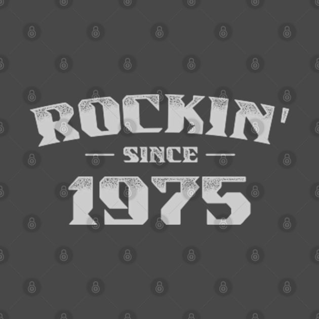 Rockin Since 1975 by deadright