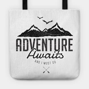 ADVENTURE AWAITS Tote