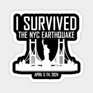 i survived the nyc earthquake Magnet