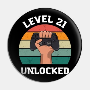 Level 21 Unlocked Birthday 21 T-shirt Pin