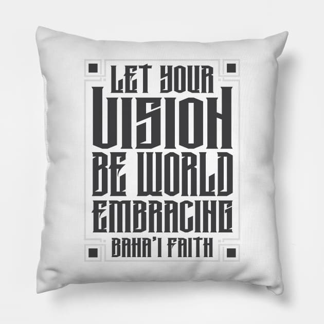 Baha&#39;i inspired quote Pillow by irfankokabi