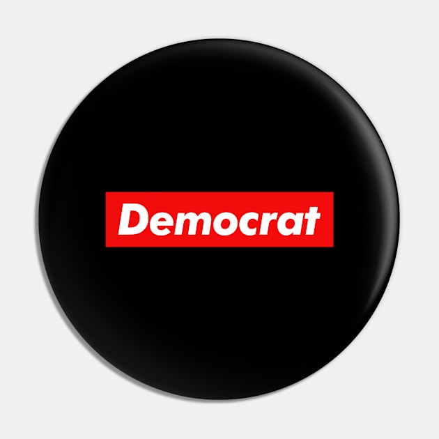 Democrat Pin by monkeyflip