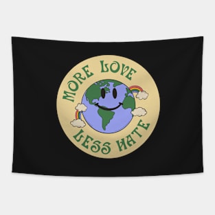 More Love Less Hate Tapestry