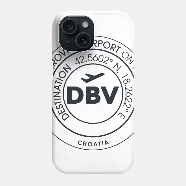 Airport code DBV Dubrovnik Phone Case by Woohoo