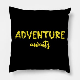 Adventure Awaits Pillow