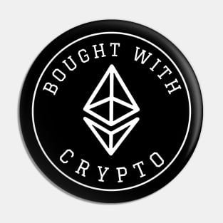 Bought with crypto Pin