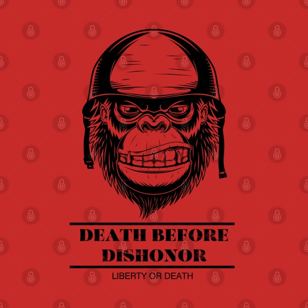 Death Before Dishonor - Gorilla by Quila Digital