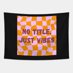 No title, just vibes Tapestry