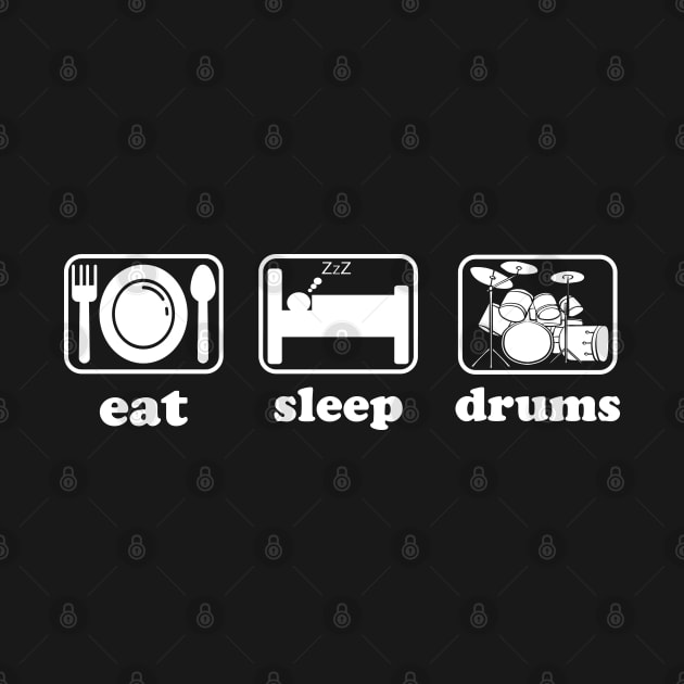 Eat Sleep Drums Funny drummer by DragonTees