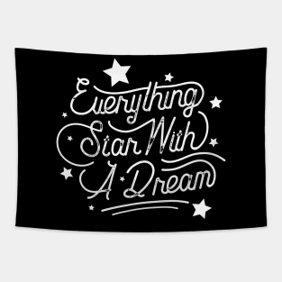 everything star with a dream Tapestry