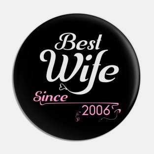 Best wife since 2006 ,wedding anniversary Pin