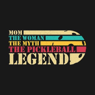 Mom the Pickleball Legend T-Shirt