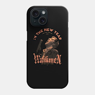 The Walk New Year'S Anthem Phone Case