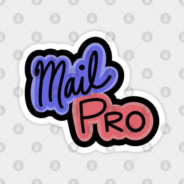 Mail Pro(fessional!) Magnet by Sparkleweather