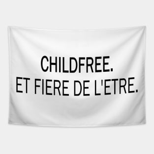 Childfree and proud of it Tapestry