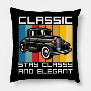 classic, stay classy and elegant Pillow