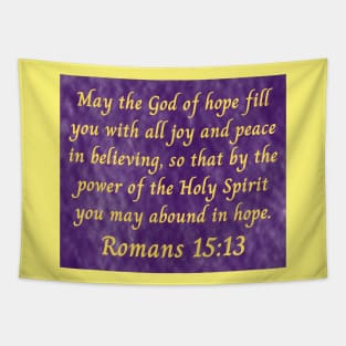 Bible Verse Romans 15:13 Tapestry