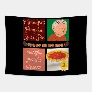 Couples Grandpa Pumpkin Spice Pie Now Serving Thanksgiving Day Thankful Grateful Blessed Tapestry