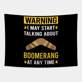Warning Boomerang Tapestry