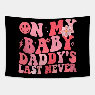 On My  's Last Nerve Father's Day New Dad Tapestry