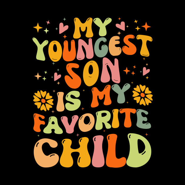 My Youngest Son is My Favorite Child by Teewyld