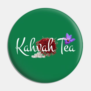 KAHVAH TEA Pin