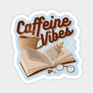 Caffeine Vibes Magnet