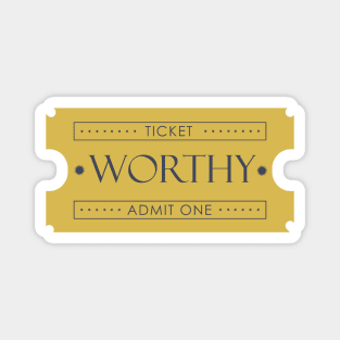 Ticket for worthy Magnet