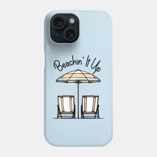 Beachin' It Up Phone Case