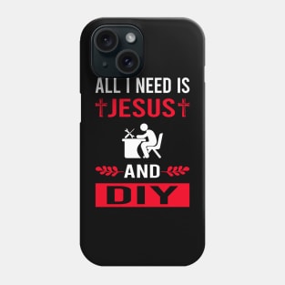 I Need Jesus And DIY Phone Case