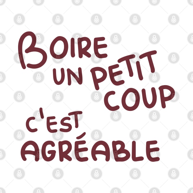 Boire un petit coup c'est agréable (Having a little drink is enjoyable) - wine by Babush-kat