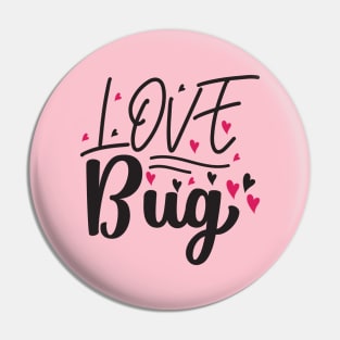 Love Bug Pin