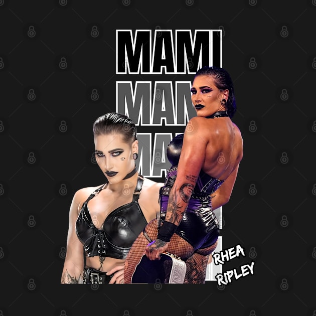 Rhea Ripley WWE Mami Shirt by Kindly Wicked